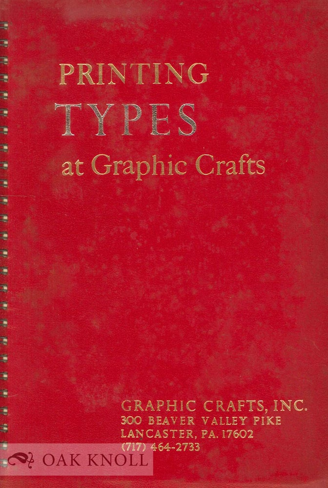 Order Nr. 134508 PRINTING TYPES AT GRAPHIC CRAFTS. Graphic Crafts.