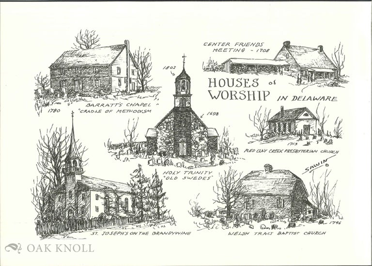 Order Nr. 134679 HOUSES OF WORSHIP IN DELAWARE. Nancy Sawin.