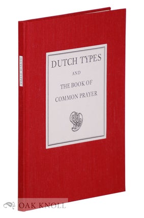 Order Nr. 134706 DUTCH TYPES USED IN THE ENGLISH BOOK OF COMMON PRAYER: 1911 - 1930