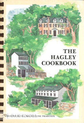 Order Nr. 134849 THE HAGLEY COOKBOOK: RECIPES WITH A BRANDYWINE TRADITION