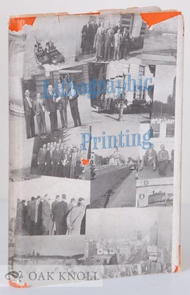 Order Nr. 134958 LITHOGRAPHIC PRINTING, REPORT OF A VISIT TO THE U.S.A. IN 1951 OF A PRODUCTIVITY...