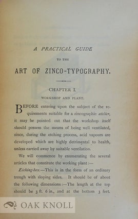 ZINCOGRAPHY, A PRACTICAL GUIDE TO THE ART AS PRACTISED IN CONNEXION WITH LETTERPRESS PRINTING.