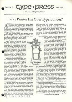 TYPE & PRESS, A JOURNAL DEDICATED TO THE PRESERVATION OF THE ART.