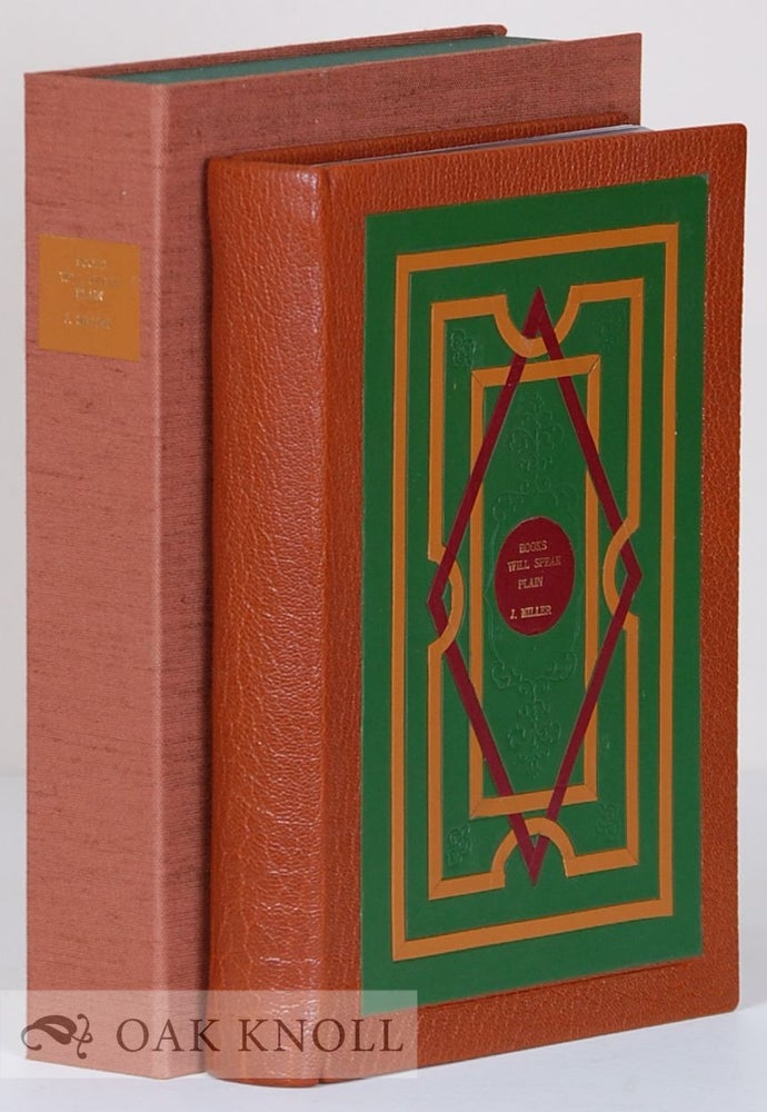 Order Nr. 135130 BOOKS WILL SPEAK PLAIN: A HANDBOOK FOR IDENTIFYING AND DESCRIBING HISTORICAL BINDINGS. Julia Miller.