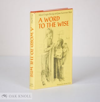 Order Nr. 135199 A WORD TO THE WISE. Alison Cragin Herzig, Jane Lawrence Mali
