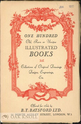 Order Nr. 135318 A CATALOGUE OF ONE HUNDRED OLD, RARE OR UNIQUE ILLUSTRATED BOOKS