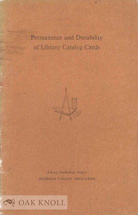 Order Nr. 135321 PERMANENCE AND DURABILITY OF LIBRARY CATALOG CARDS