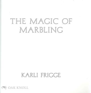 THE MAGIC OF MARBLING.