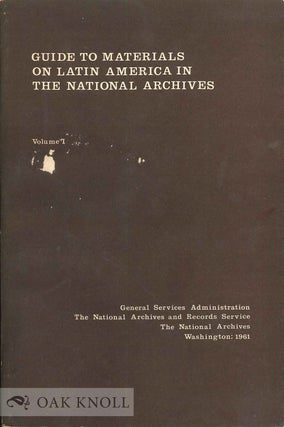 Order Nr. 135375 GUIDE TO MATERIALS ON LATIN AMERICA IN THE NATIONAL ARCHIVES. John Parker Harrison