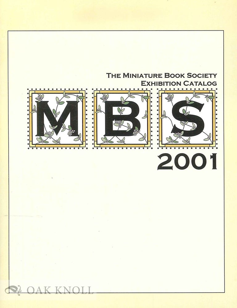 Order Nr. 135439 A CATALOG OF THE 2001 MINIATURE BOOK EXHIBITION. Frank J. Anderson, compiler and.