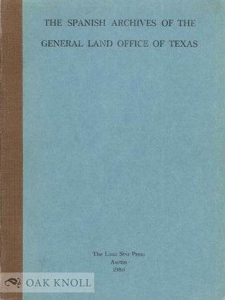 Order Nr. 135485 THE SPANISH ARCHIVES OF THE GENERAL LAND OFFICE OF TEXAS