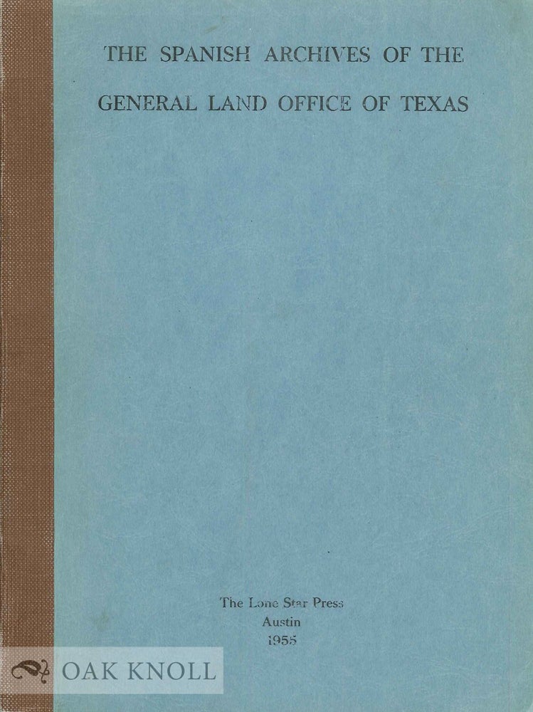 Order Nr. 135485 THE SPANISH ARCHIVES OF THE GENERAL LAND OFFICE OF TEXAS.