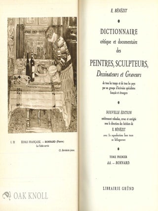 DICTIONNAIRE CRITIQUE ET DOCUMENTAIRE DES PEINTRES, SCULPTEURS, DESSIN ATEURS ET GRAVEURS, DE TOUS LES TEMPS ET DE TOUS LES PAYS ....