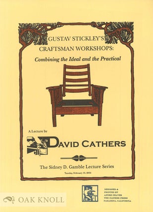 Order Nr. 135590 GUSTAV STICKLEY'S CRAFTSMAN WORKSHOPS: COMBINDING THE IDEAL AND THE PRACTICAL....