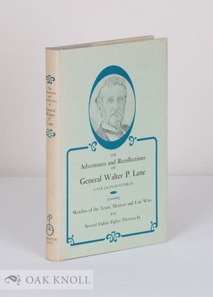 Order Nr. 135604 ADVENTURES AND RECOLLECTIONS OF GENERAL WALTER P LANE, A SAN JACINTO VETERAN....