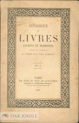 Order Nr. 135649 CATALOGUE DE LIVRES ANCIENS ET MODERNES RARES ET CURIEUX EN VENTE AUX PRIX MARQUÉS