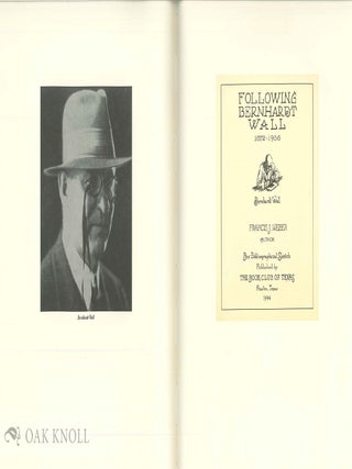 FOLLOWING BERNHARDT WALL.