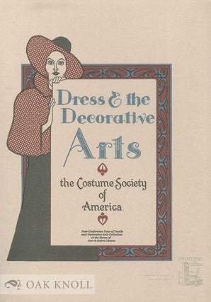 Order Nr. 135681 DRESS & THE DECORATIVE ARTS. THE COSTUME SOCIETY OF AMERICA