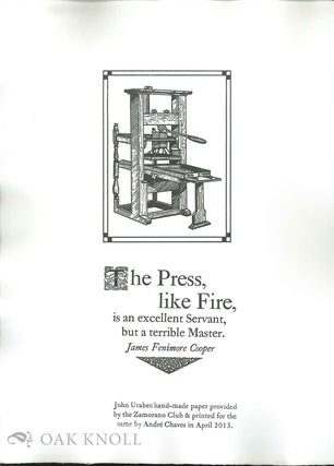 Order Nr. 135682 THE PRESS, LIKE FIRE, IS AN EXCELLENT SERVANT, BUT A TERRIBLE MASTER. James...