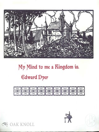 Order Nr. 135683 MY MINDE TO ME A KINGDOME IS. Edward Dyer