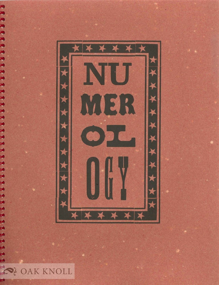 Order Nr. 135843 NUMEROLOGY: CALYBAN'S WOOD TYPE WHIMSY, VOLUME I. Mark McMurray, compiler.