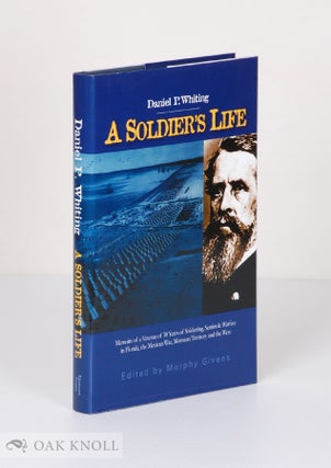 Order Nr. 136080 A SOLDIER'S LIFE. Daniel P. Whiting, Murphy Givens