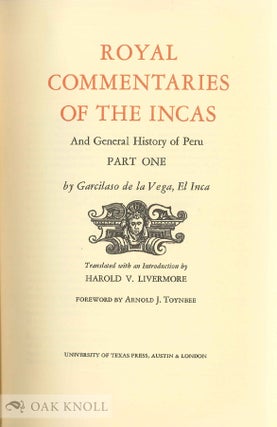 ROYAL COMMENTARIES OF THE INCAS AND GENERAL HISTORY OF PERU. TWO VOLUMES.