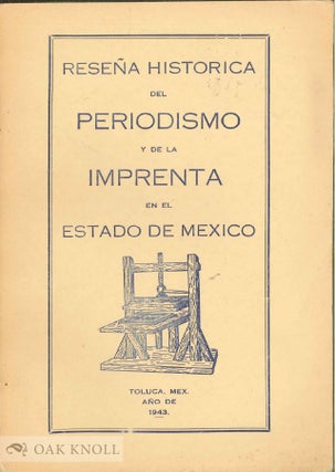 Order Nr. 136112 RESEÑA HISTORICA PERIODISMO Y DE LA IMPRENTA EN EL ESTADO DE MEXICO