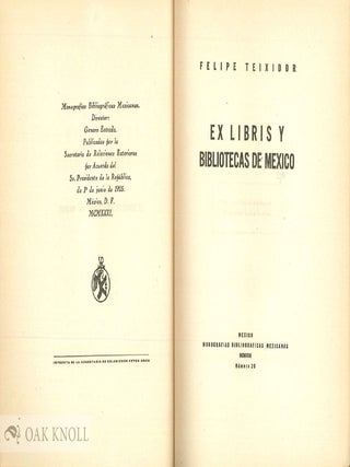 EX LIBRIS Y BIBLIOTECAS DE MEXICO.