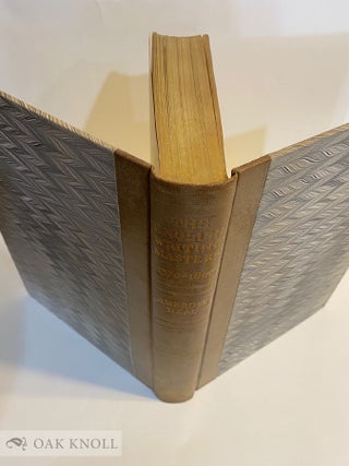 THE ENGLISH WRITING-MASTERS AND THEIR COPY-BOOKS, 1570-1800. A BIOGRAPHICAL DICTIONARY & A BIBLIOGRAPHY. WITH AN INTRODUCTION TO THE DEVELOPMENT OF HANDWRITING BY STANLEY MORISON.