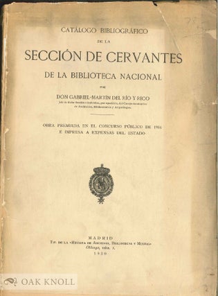 Order Nr. 136163 CATÁLOGO BIBLIOGRÁFICO DE LA SECCIÓN DE CERVANTES DE LA BIBLIOTECA NACIONAL....