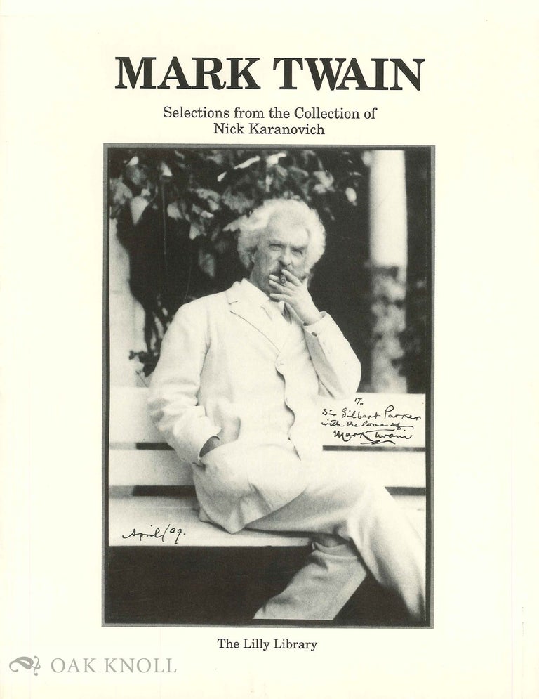 Order Nr. 136202 MARK TWAIN: SELECTIONS FROM THE COLLECTION OF NICK KARANOVICH.