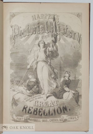 HARPER'S PICTORIAL HISTORY OF THE GREAT REBELLION.