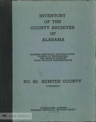 Order Nr. 136410 INVENTORY OF THE COUNTY ARCHIVES OF ALABAMA