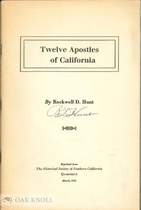 Order Nr. 136451 TWELVE APOSTLES OF CALIFORNIA. Rockwell D. Hunt