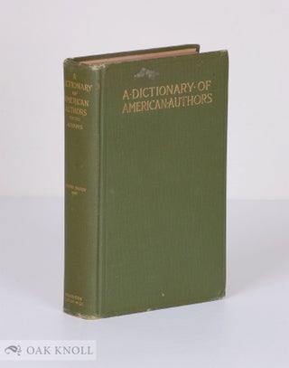 Order Nr. 136453 A DICTIONARY OF AMERICAN AUTHORS. Oscar Fay Adams