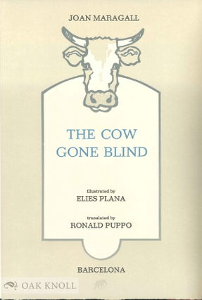 THE COW GONE BLIND [translated] LA VACA CEGA.