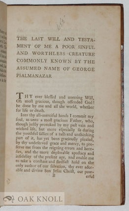 MEMOIRS OF ****. COMMONLY KNOWN BY THE NAME OF GEORGE PSALMANAZAR; A REPUTED NATIVE OF FORMOSA. WRITTEN BY HIMSELF IN ORDER TO BE PUBLISHED AFTER HIS DEATH.