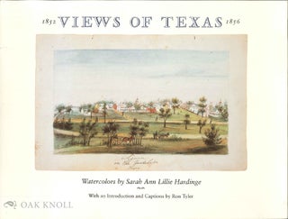 Order Nr. 136514 VIEWS OF TEXAS, 1852-1856: WATERCOLORS BY SARAH ANN LILLIE HARDINGE, TOGETHER...