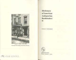 DICTIONARY OF AMERICAN ANTIQUARIAN BOOKDEALERS.