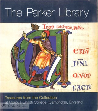 Order Nr. 136615 THE PARKER LIBRARY - TREASURES FROM THE COLLECTION AT CORPUS CHRISTI COLLEGE,...