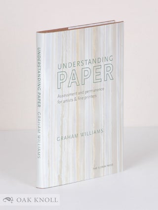 Order Nr. 136649 UNDERSTANDING PAPER: ASSESSMENT AND PERMANENCE FOR ARTISTS & FINE PRINTERS....