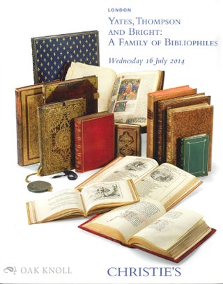 Order Nr. 136711 YATES, THOMPSON AND BRIGHT : A FAMILY OF BIBLIOPHILES