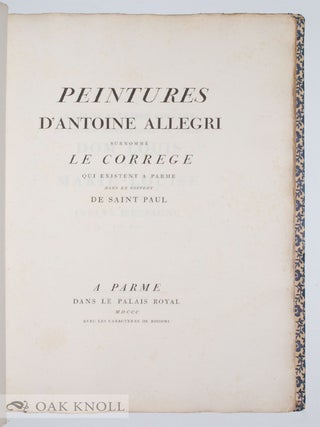 PITTURE DI ANTONIO ALLEGRI DETTO IL CORREGGIO ESISTENTI IN PARMA NEL MONISTERO DI SAN PAOLO.