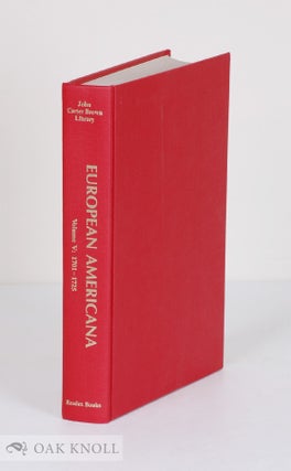 Order Nr. 136908 EUROPEAN AMERICANA. VOLUME V: 1701 - 1725. John Alden, Dennis C. Landis