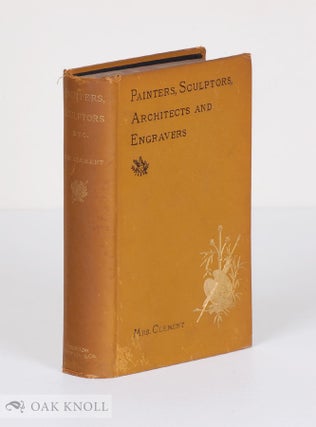 Order Nr. 136929 PAINTERS, SCULPTORS, ARCHITECTS, ENGRAVERS, AND THEIR WORKS. A HANDBOO K. Clara...