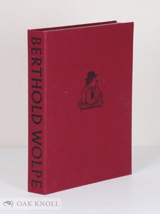 BERTHOLD WOLPE: THE TOTAL MAN.