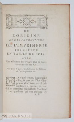DE L'ORIGINE ET DES PRODUCTIONS DE L'IMPRIMERIE PRIMITIVE EN TAILLE DE BOIS.