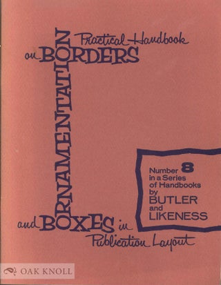 Order Nr. 137150 PRACTICAL HANDBOOK ON BORDERS, ORNAMENTATION, AND BOXES IN PUBLICATION LAYOUT....
