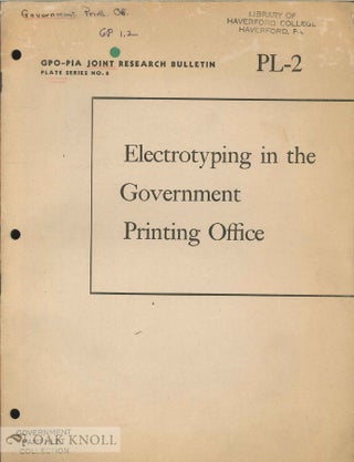 Order Nr. 137173 ELECTROTYPING IN THE GOVERNMENT PRINTING OFFICE